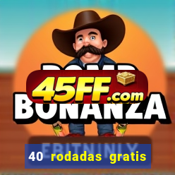 40 rodadas gratis jon bet
